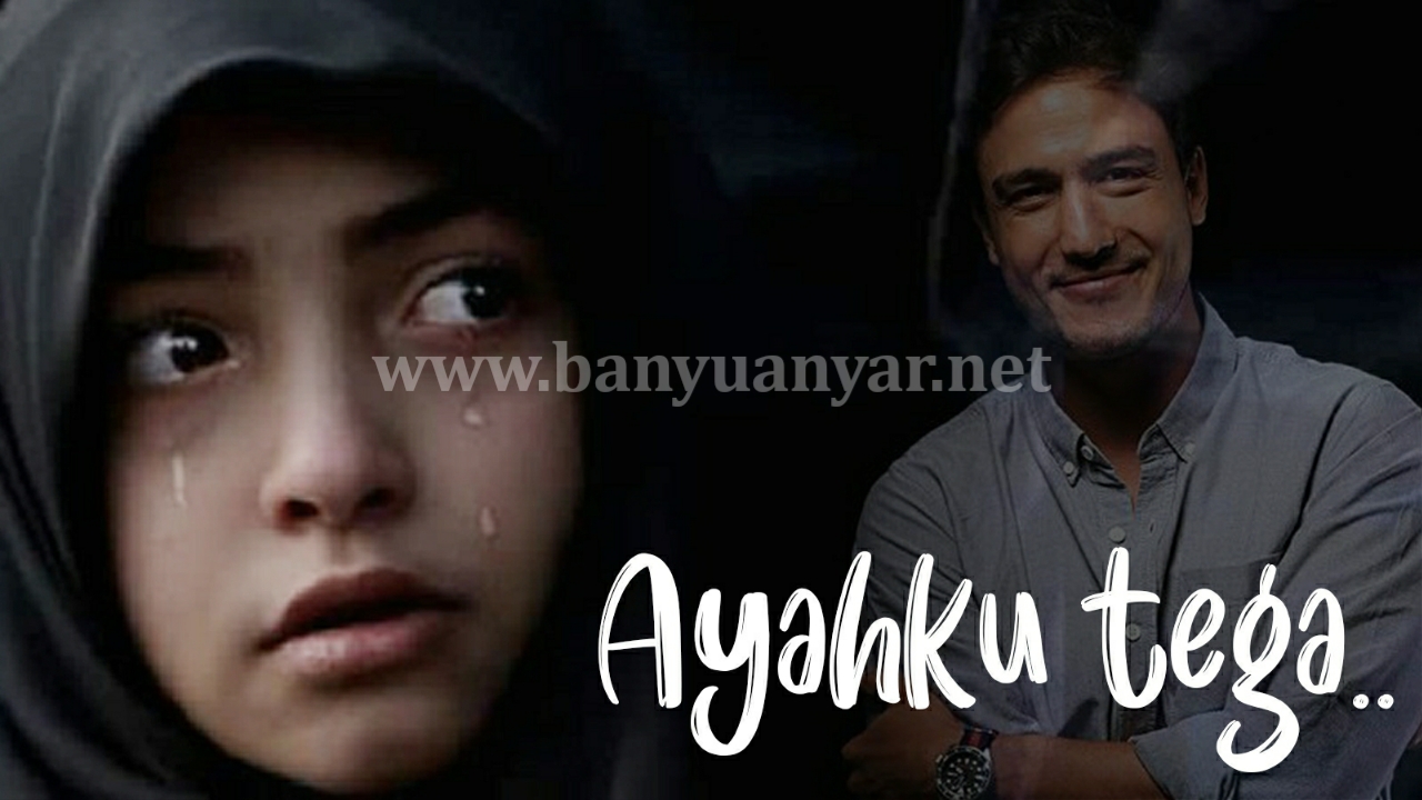 Ayahku Tega